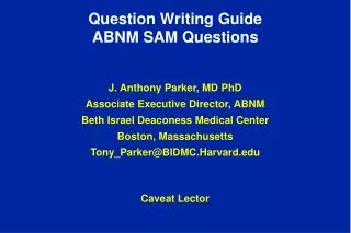 Question Writing Guide ABNM SAM Questions