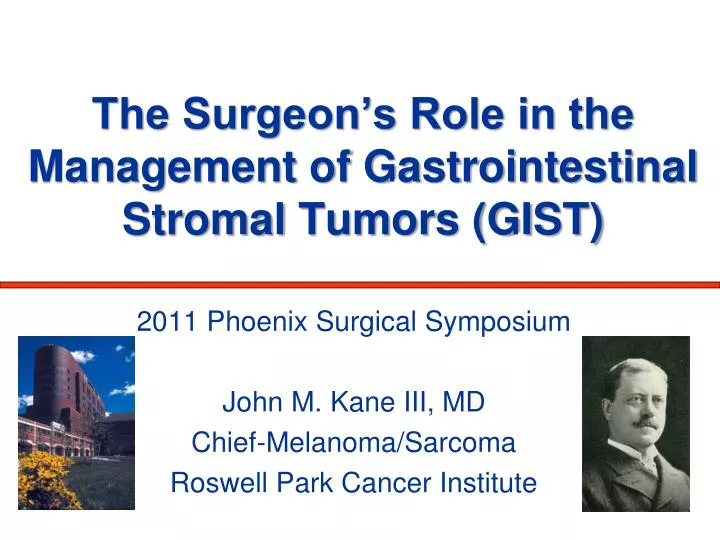 the surgeon s role in the management of gastrointestinal stromal tumors gist