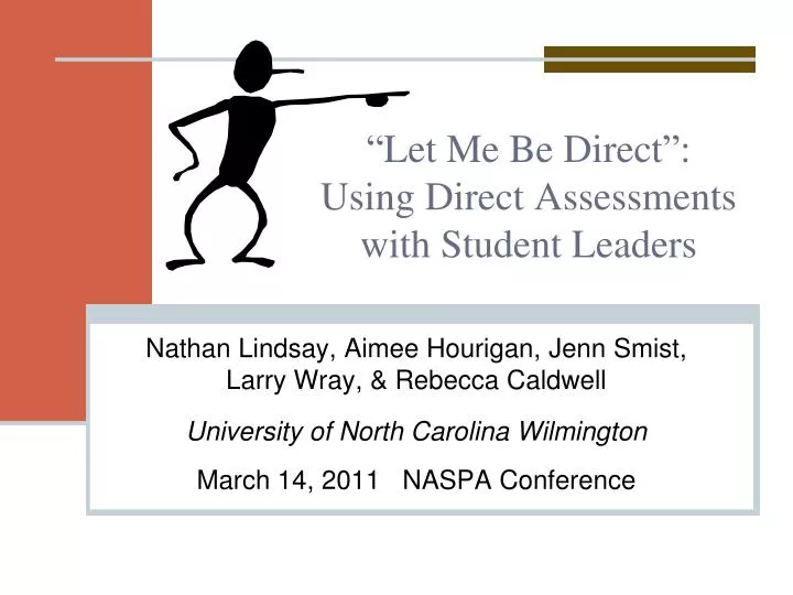 let me be direct using direct assessments with student leaders