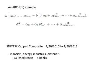 S&amp;P/TSX Capped Composite 4/26/2010 to 4/26/2013 Financials, energy, industries, materials