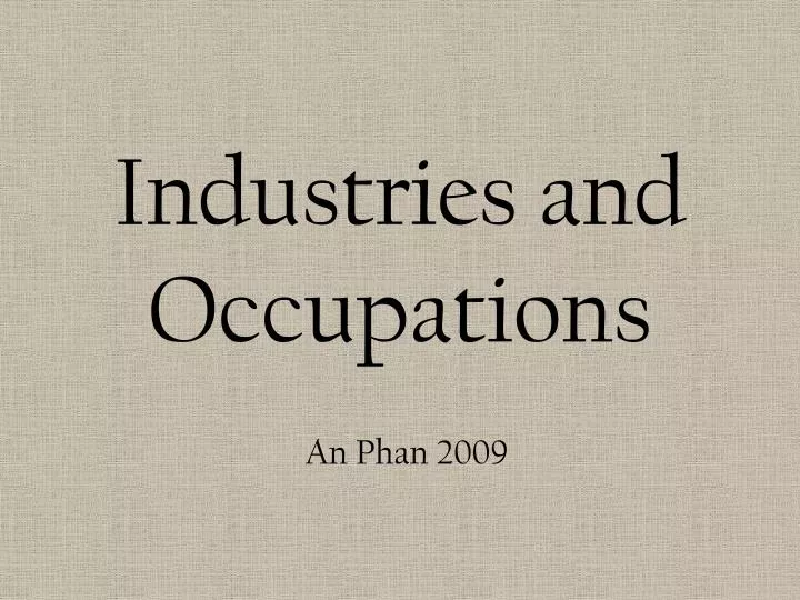 industries and occupations