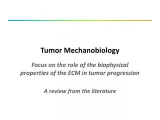 Tumor Mechanobiology