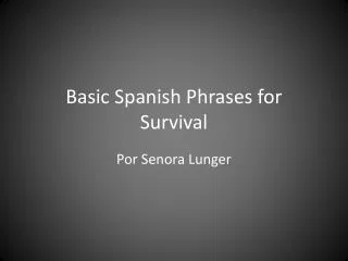 Basic Spanish Phrases for Survival