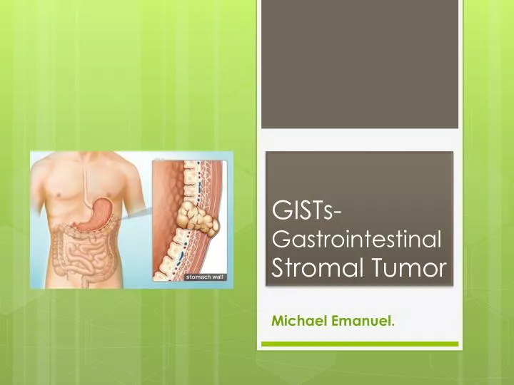 gists gastrointestinal stromal tumor