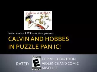 CALVIN AND HOBBES IN PUZZLE PAN IC!