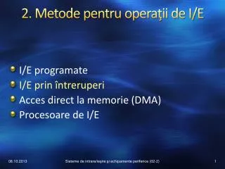 2 metode pentru opera ii de i e