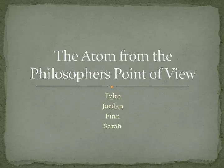 the atom from the philosophers point of view