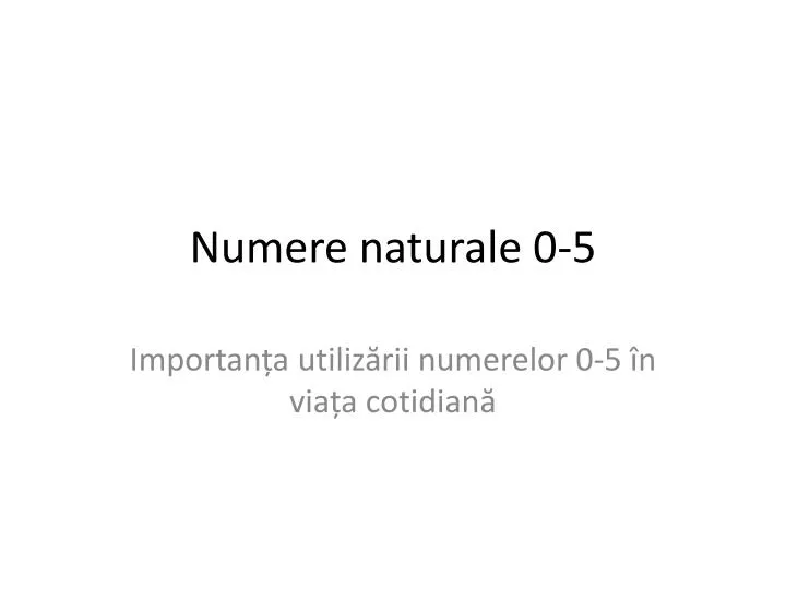 numere naturale 0 5