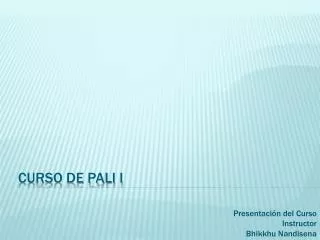 presentaci n del curso instructor bhikkhu nandisena