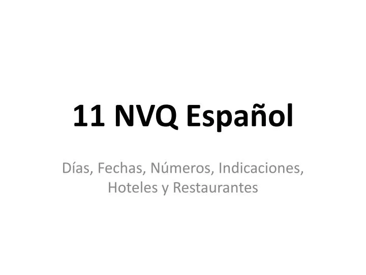 11 nvq espa ol