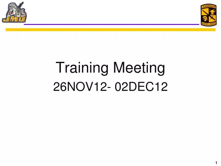training meeting 26nov12 02dec12