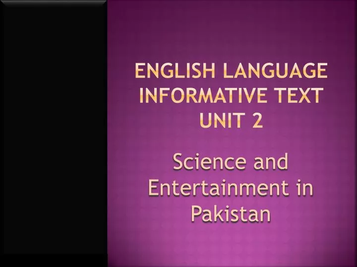 english language informative text unit 2