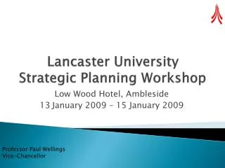 Lancaster University Strategic Planning Workshop