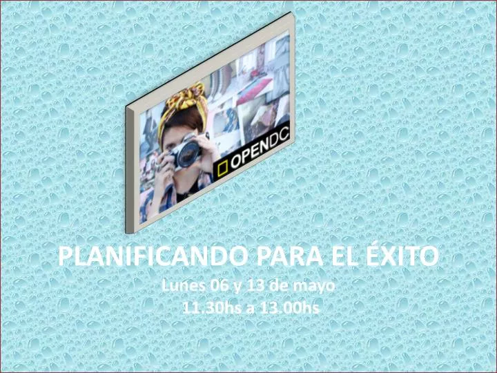 planificando para el xito lunes 06 y 13 de mayo 11 30hs a 13 00hs