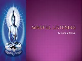 Mindful Listening