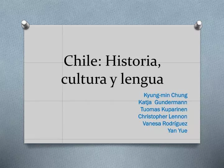 chile historia cultura y lengua