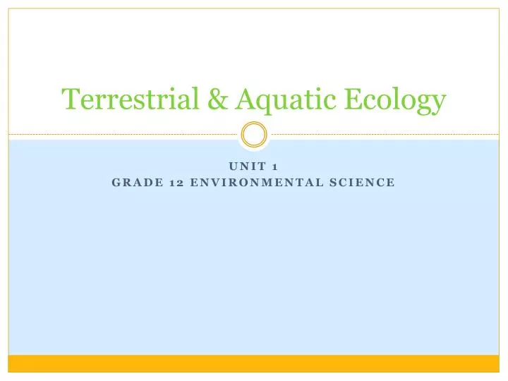 terrestrial aquatic ecology
