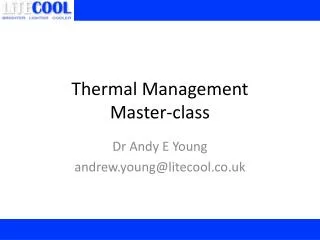 Thermal Management Master-class