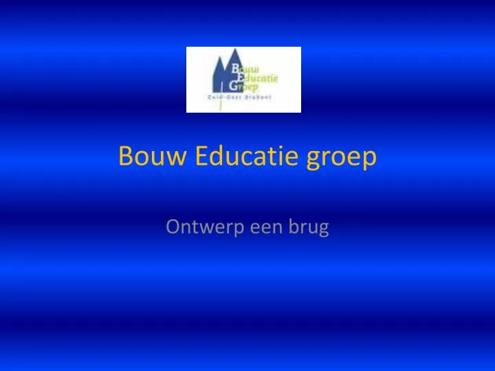 bouw educatie groep