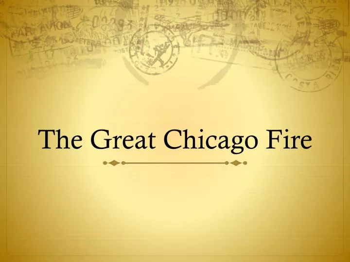 the great chicago fire