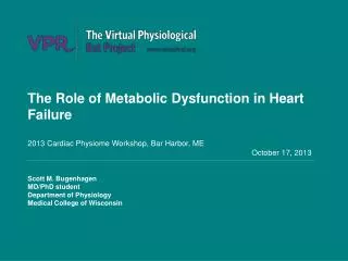 The Role of Metabolic Dysfunction in Heart Failure