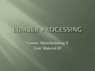 Lumber Processing