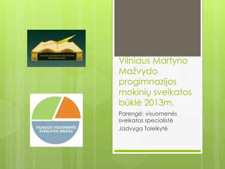 vilniaus martyno ma vydo progimnazijos mokini sveikatos b kl 2013m