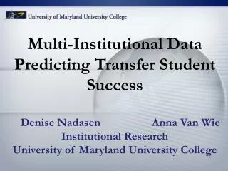 Multi-Institutional Data Predicting Transfer Student Success