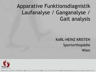 Apparative Funktionsdiagnistik Laufanalyse / Ganganalyse / Gait analysis