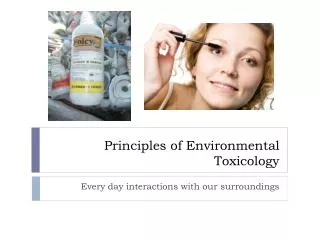 Principles of Environmental Toxicology