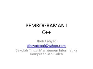 PEMROGRAMAN I C++