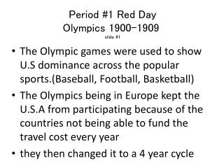 Period #1 Red Day Olympics 1900-1909 slide #1