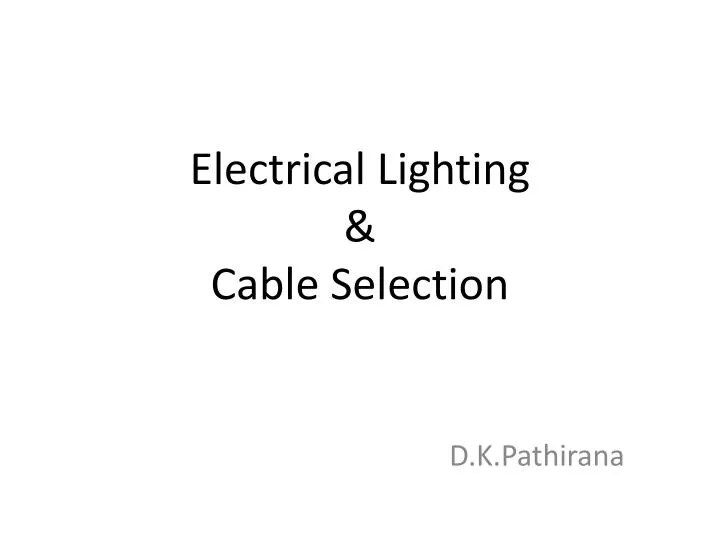 electrical lighting cable selection
