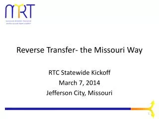 Reverse Transfer- the Missouri Way