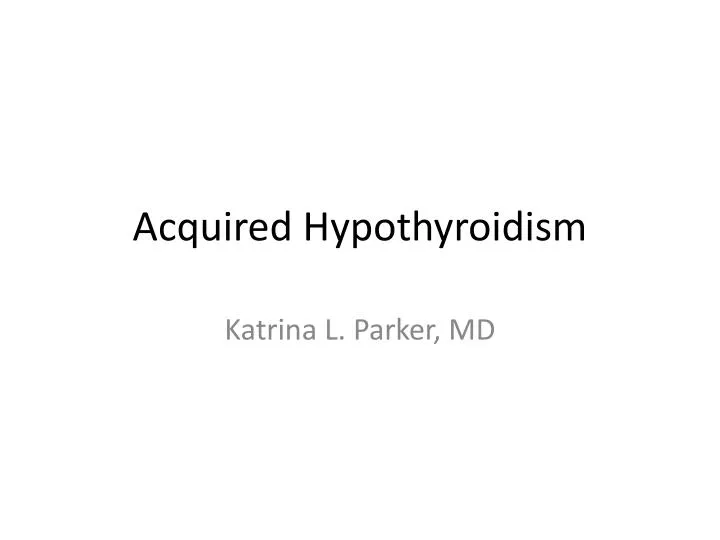 acquired hypothyroidism