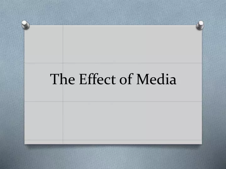 the effect of media