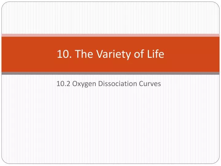 10 the variety of life