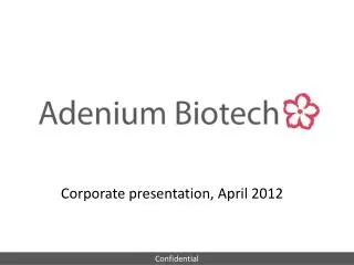 Corporate presentation, April 2012