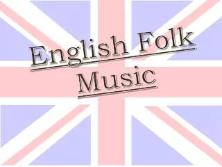 English Folk Music
