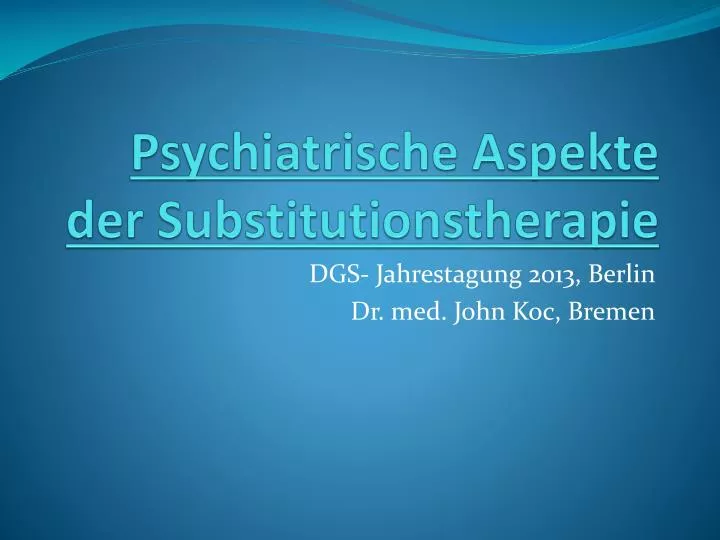 psychiatrische aspekte der substitutionstherapie