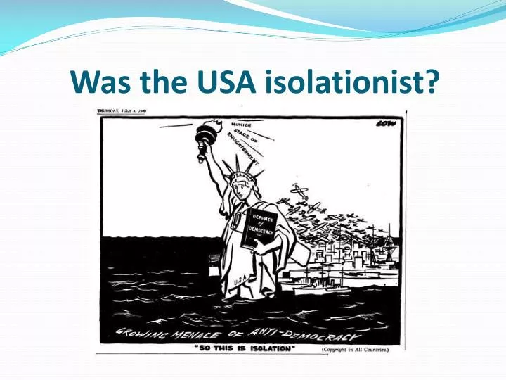 was the usa isolationist