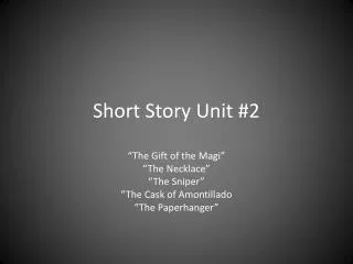 Short Story Unit #2