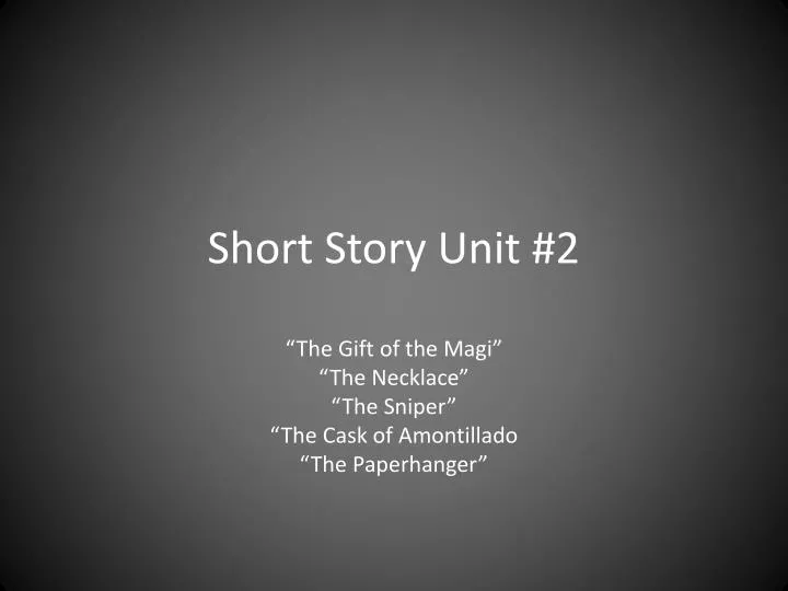 short story unit 2