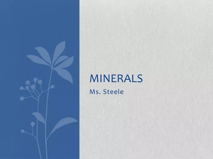 minerals