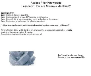 Access Prior Knowledge Lesson 5: How are Minerals Identified?