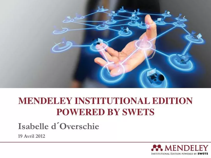 mendeley institutional edition powered by swets