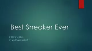 Best Sneaker Ever