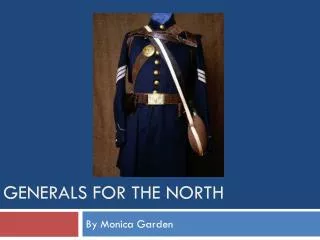 Generals for the north