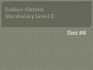 Sadlier -Oxford Vocabulary Level E