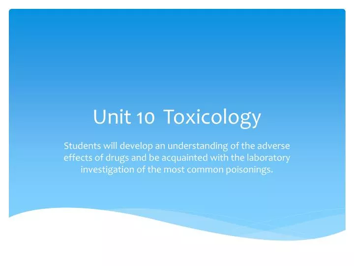 unit 10 toxicology